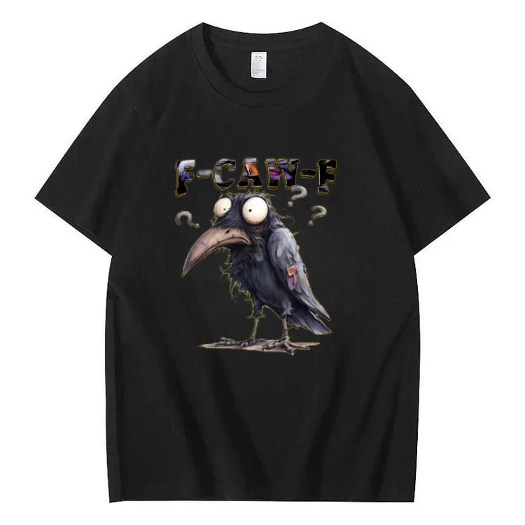 Funny F-Caw-F Crow T-Shirt