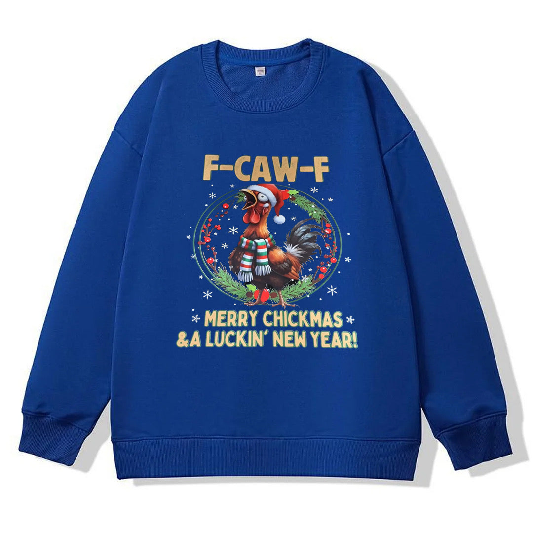 F CAW F -MARRY SHICKMAS& A LICKIN' NEW YEAR!