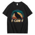 Funny F-Caw-F Black Crow T-Shirt