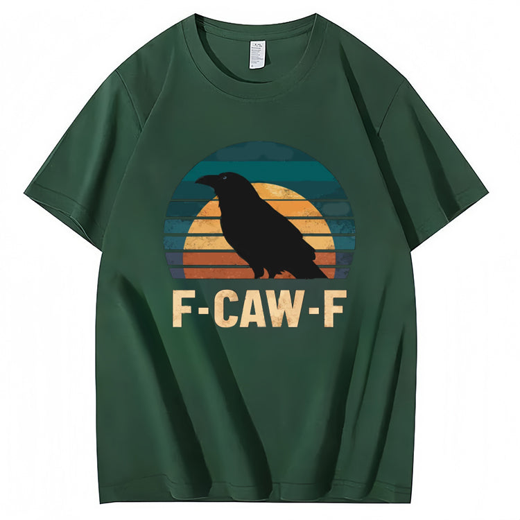 Funny F-Caw-F Black Crow T-Shirt