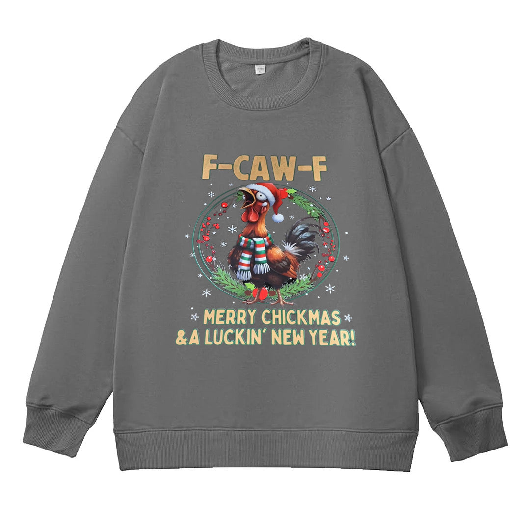 F CAW F -MARRY SHICKMAS& A LICKIN' NEW YEAR!