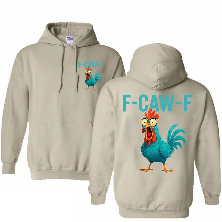 Funny Rooster Chicken F-Caw-F Chicken Cotton Hooded Sweatshirt
