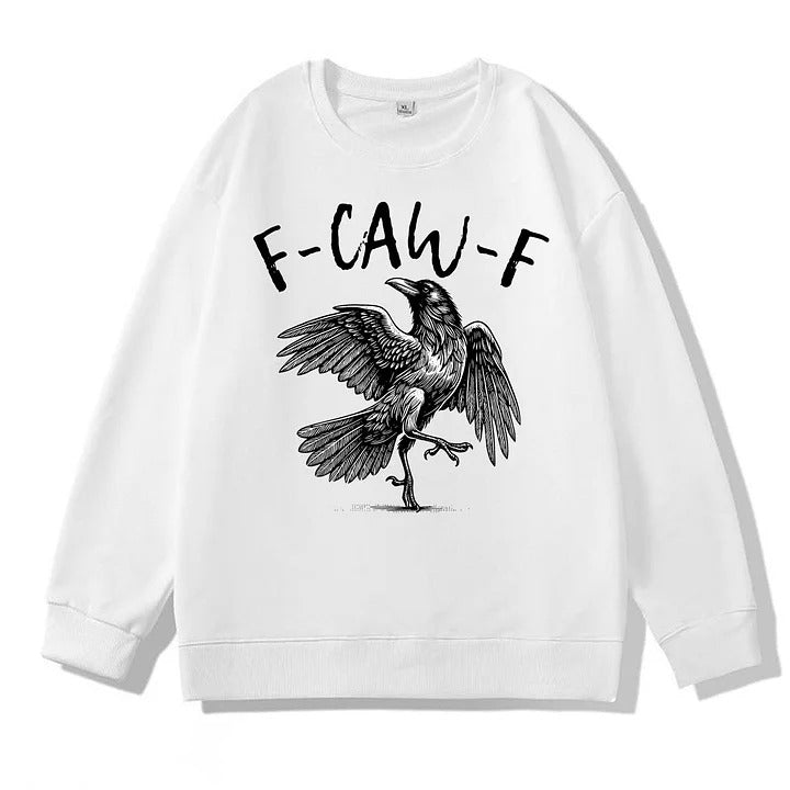 F-Caw-F Crow 100% Cotton Sweatshirt