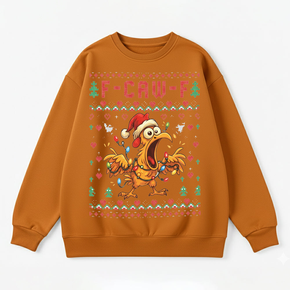 F-Caw-F Chicken Christmas 100% Cotton sweatshirt