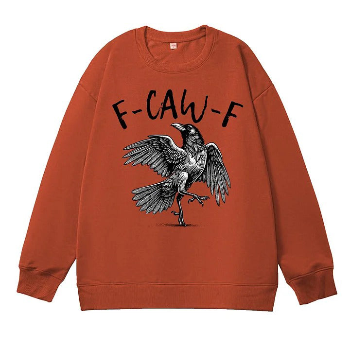 F-Caw-F Crow 100% Cotton Sweatshirt