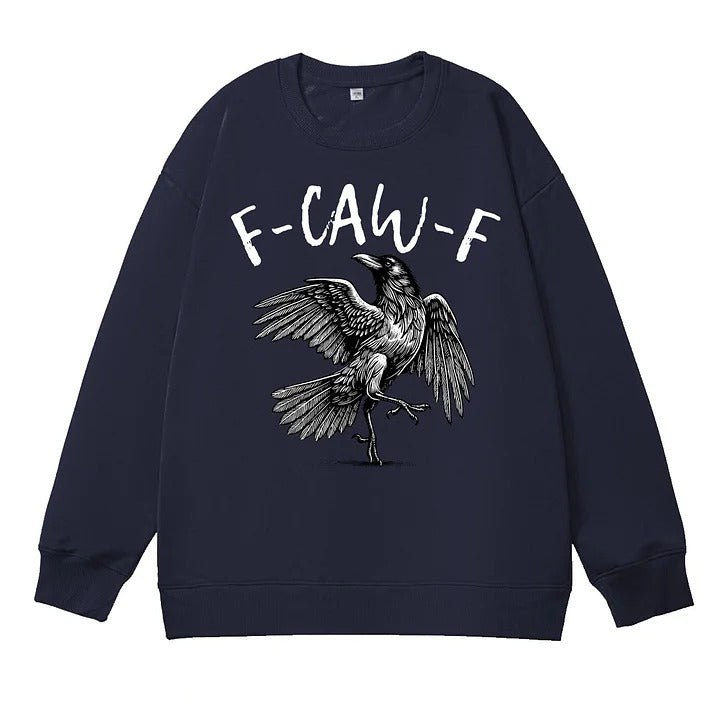 F-Caw-F Crow 100% Cotton Sweatshirt