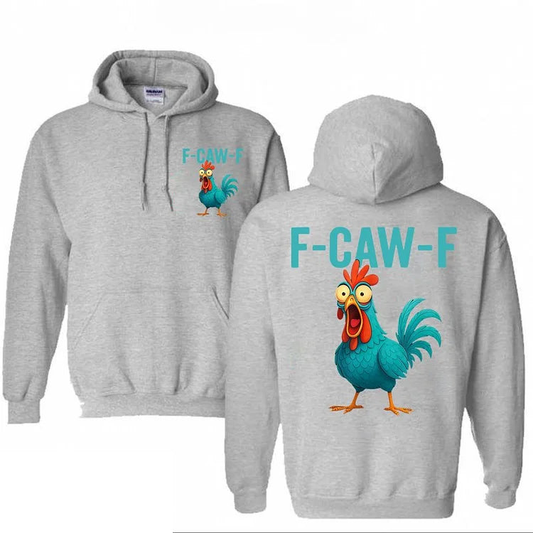 Funny Rooster Chicken F-Caw-F Chicken Cotton Hooded Sweatshirt