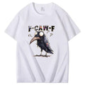 Funny F-Caw-F Crow T-Shirt