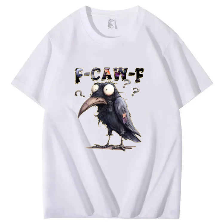 Funny F-Caw-F Crow T-Shirt