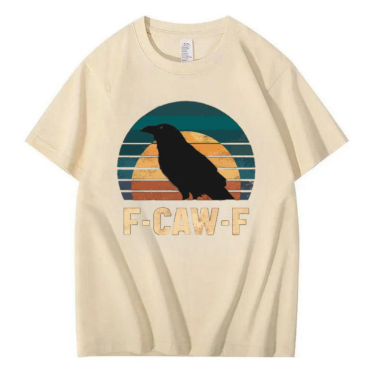 Funny F-Caw-F Black Crow T-Shirt