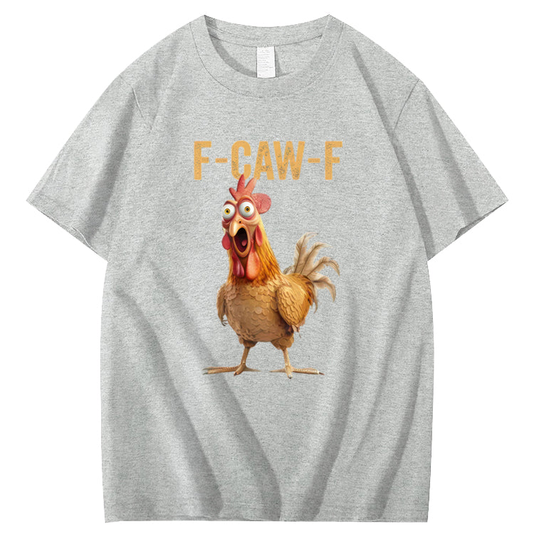 F-Caw-F Chicken 100% Cotton T-Shirt