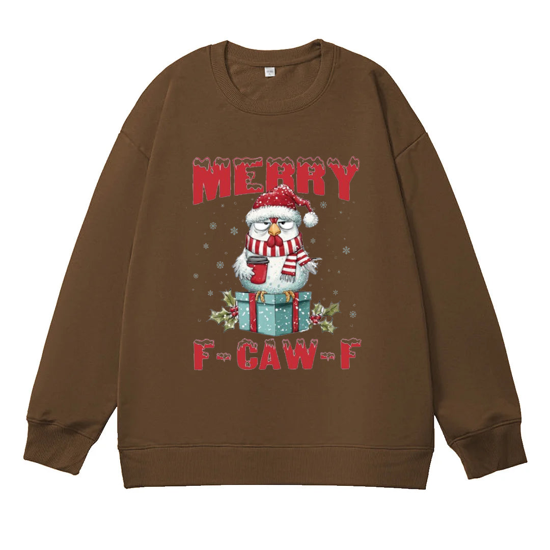 Merry Christmas F-Caw-F Chicken Sweatshirt