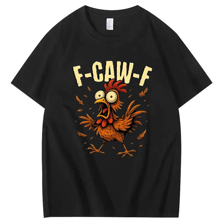 F-CAW-F Rooster Meme T-Shirt Funny Chicken Humor