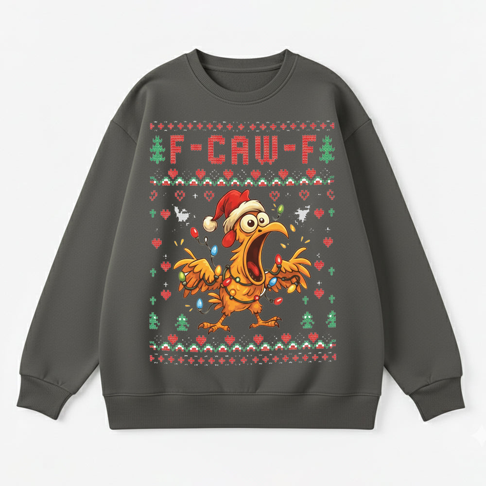 F-Caw-F Chicken Christmas 100% Cotton sweatshirt