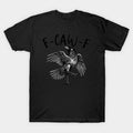 F Caw F T-Shirt