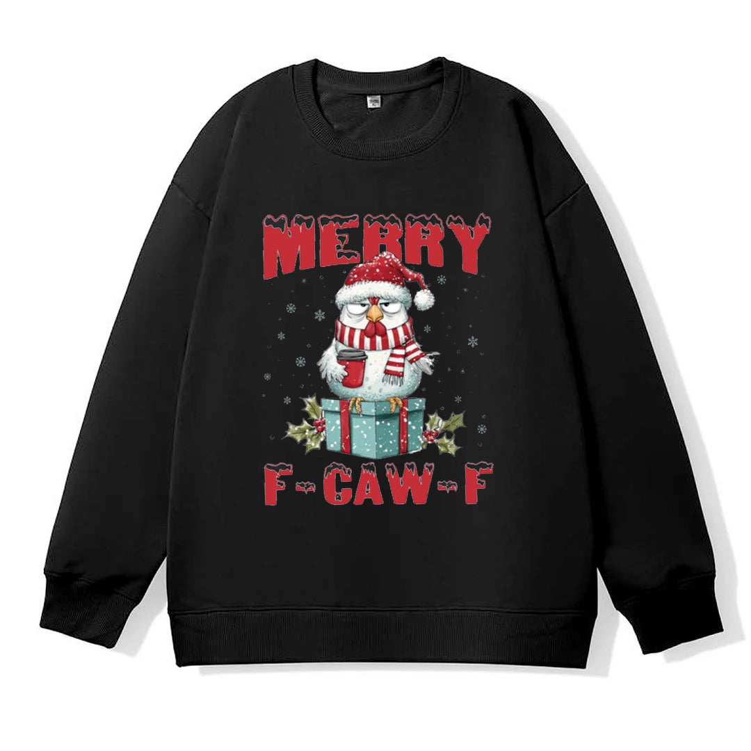 Merry Christmas F-Caw-F Chicken Sweatshirt