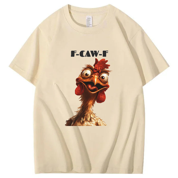 F-Caw-F Rooster T-Shirt