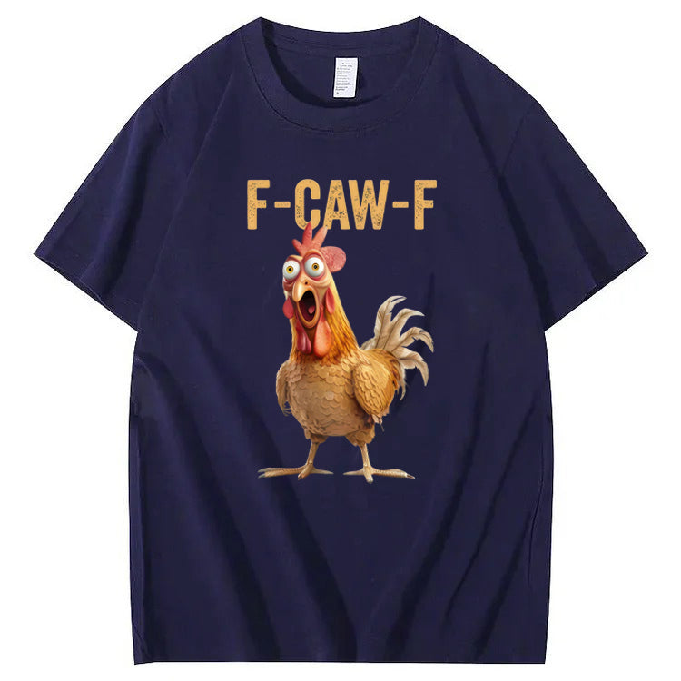 F-Caw-F Chicken 100% Cotton T-Shirt