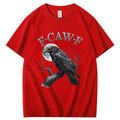 F-Caw-F Crow 100% Cotton T-Shirt
